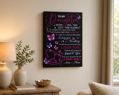 To My Daughter - Premium Canvas Wall Art From Mom - TW07-00 (SKU2607-120)