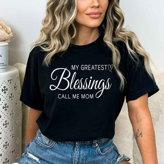My Greatest Blessing Call Me Mom