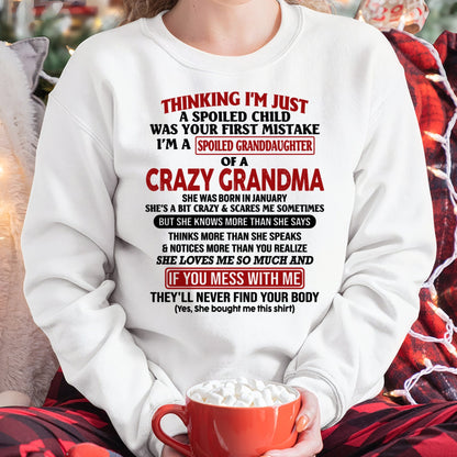 JANUARY - I'M A SPOILED GRANDDAUGHTER OF A CRAZY GRANDMA - From Grandma - tw0701 (SKU-GMD1-NTT01)