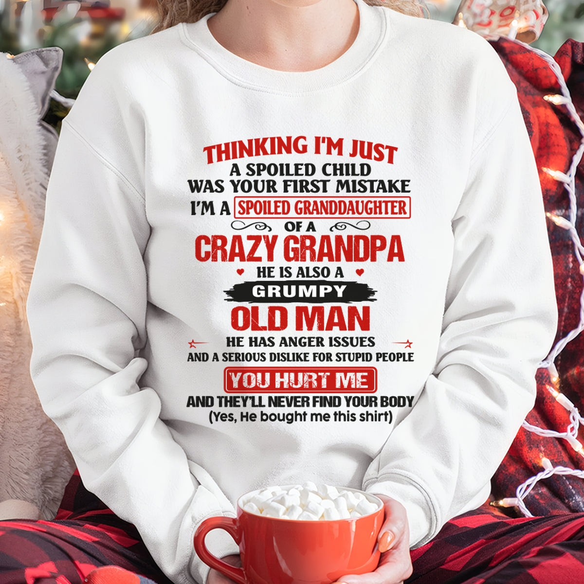 Spoiled Granddaughter of a Crazy Grandpa Shirt – Birthday Gift from Grandpa / Man - tw00 (SKU12-200-00)