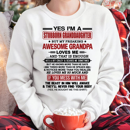 tw00 - Yes I’m A Stubborn Granddaughter T-Shirt – Birthday Gift From Grandpa / Man - (SKU2603-21-00)