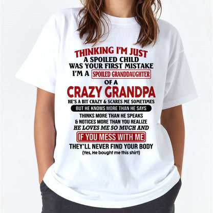 I'M A SPOILED GRANDDAUGHTER OF A CRAZY GRANDPA - From Grandpa - tw0700 (SKU-GPD1-NTT00)