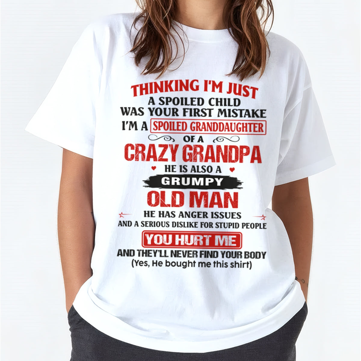 Spoiled Granddaughter of a Crazy Grandpa Shirt – Birthday Gift from Grandpa / Man - tw00 (SKU12-200-00)