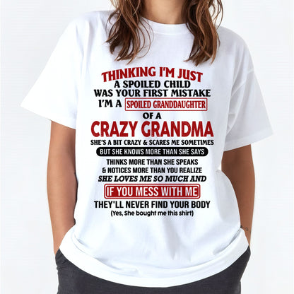 I'M A SPOILED GRANDDAUGHTER OF A CRAZY GRANDMA - From Grandma - tw0700 (SKU-GMD1-NTT00)
