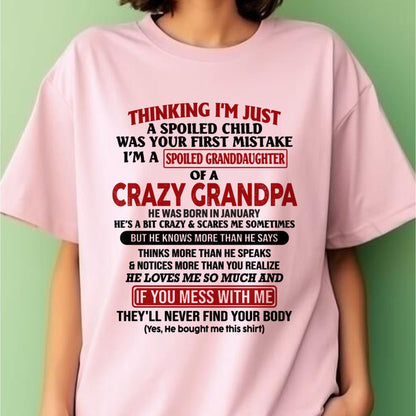 I'M A SPOILED GRANDDAUGHTER OF A CRAZY GRANDPA - From Grandpa - tw0701 (SKU-GPD1-NTT01)