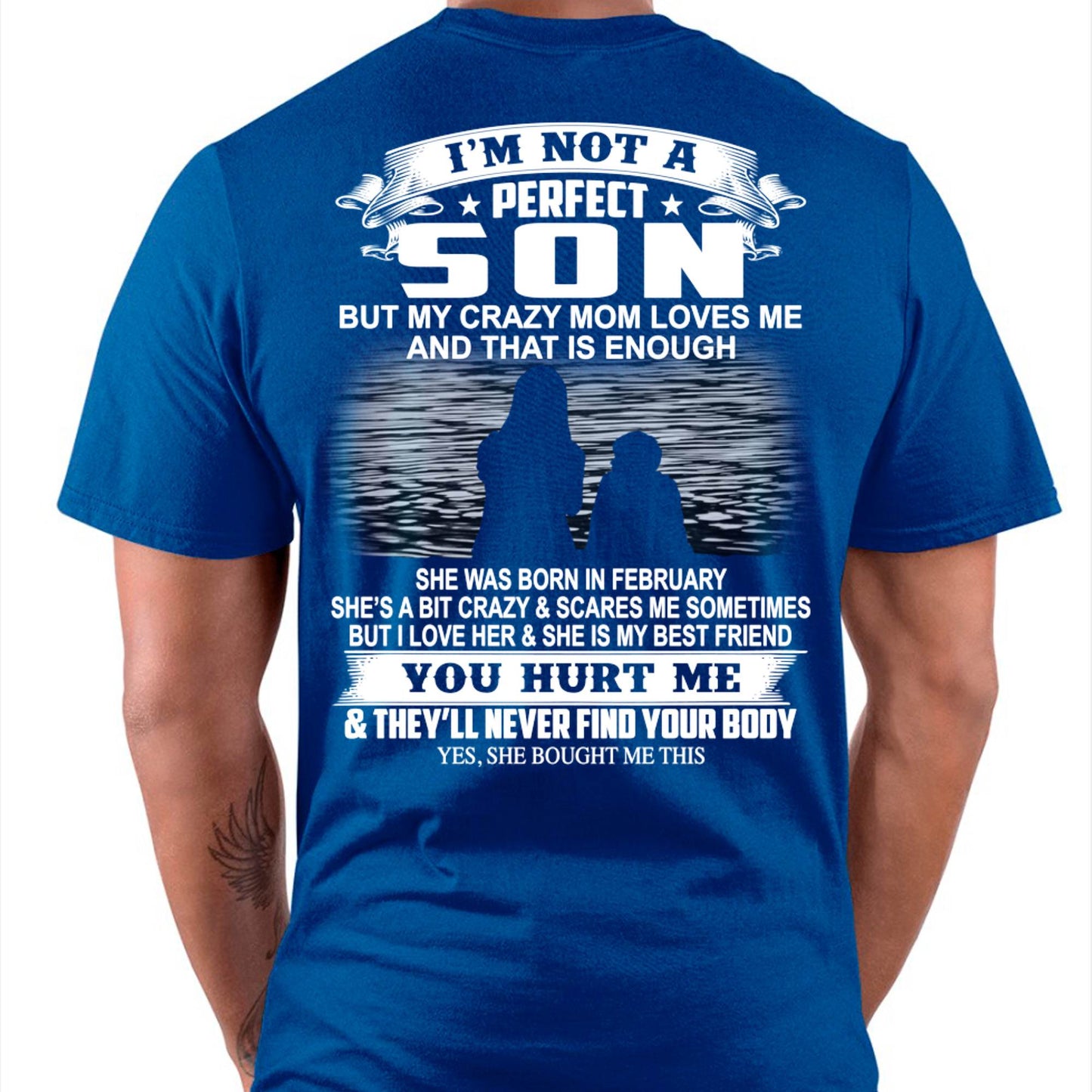 February - Crazy Mom - Perfect gift for your son (SKU07-164-02)