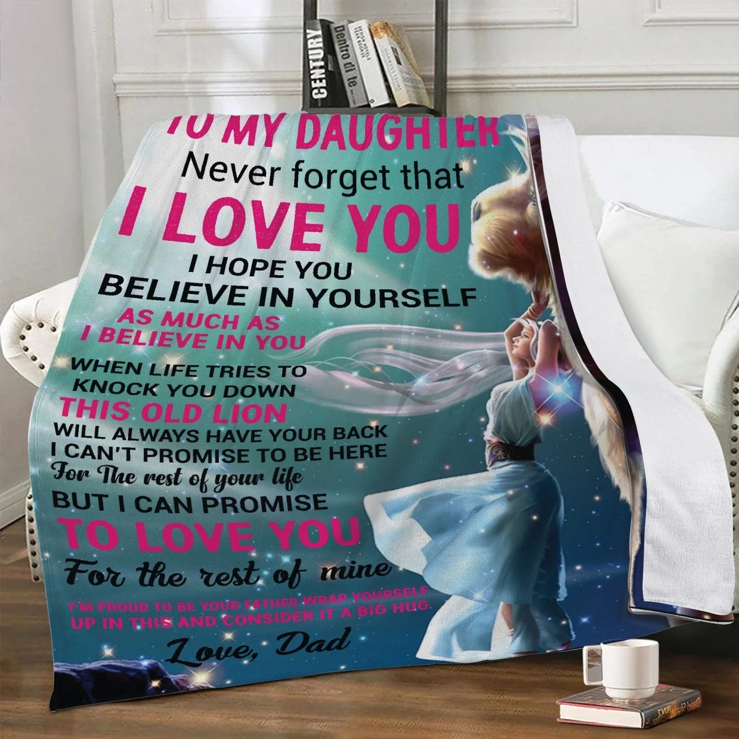 Daughter Never Forget Blanket - from dad