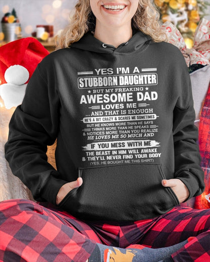 Yes I’m A Stubborn Daughter T-Shirt – Birthday Gift From Dad / Man - tw0700 (SKU11-34-00)