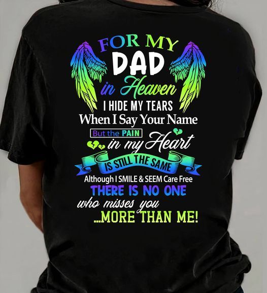 Personalized Memorial T-Shirt for Dad in Heaven - In Loving Memory Shirt, Miss You Dad Gift (SKUDAD) TW07-00