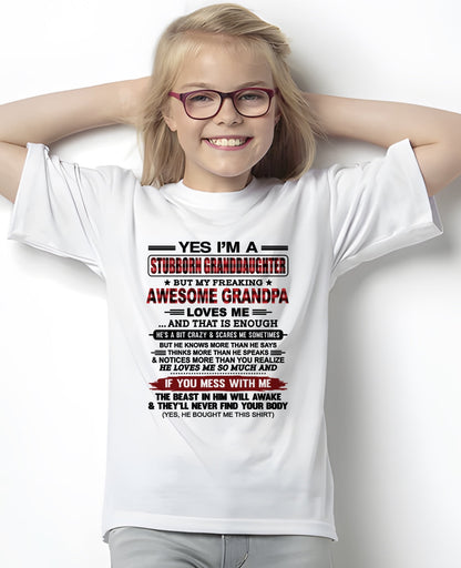 Yes I’m A Stubborn Granddaughter T-Shirt – Birthday Gift From Grandpa / Man - tw00 (SKU2607-269-00)