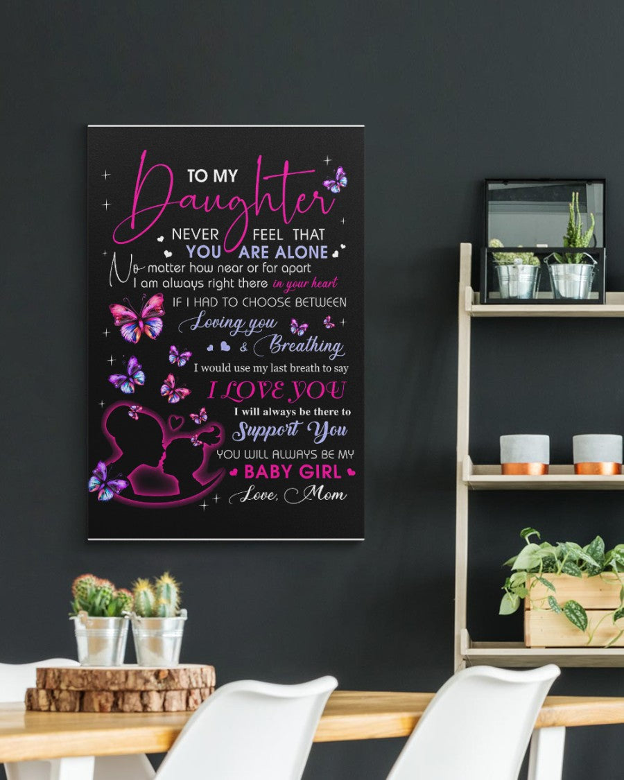 To My Daughter - Premium Canvas Wall Art From Mom - TW07-00 (SKU2607-120)
