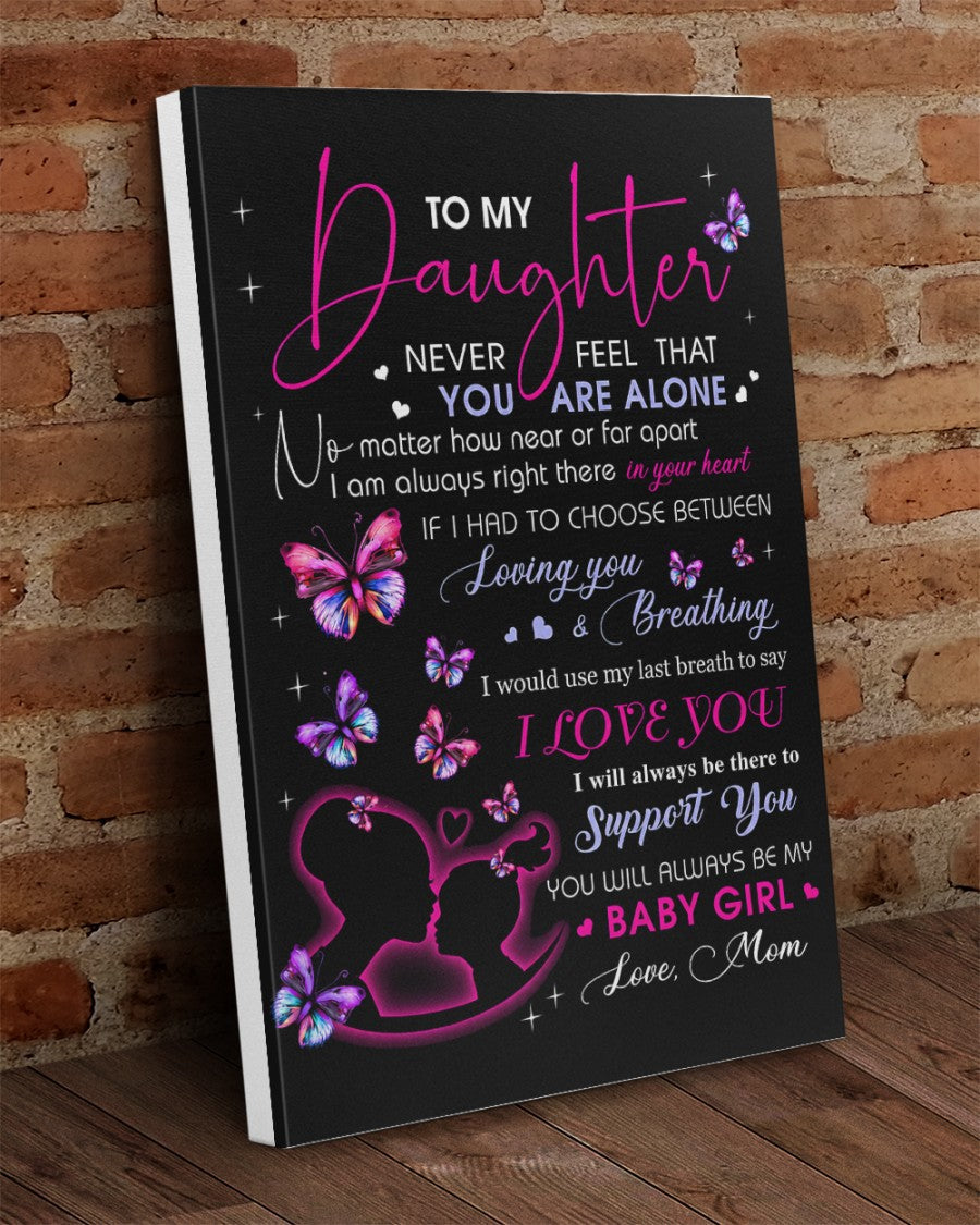 To My Daughter - Premium Canvas Wall Art From Mom - TW07-00 (SKU2607-120)