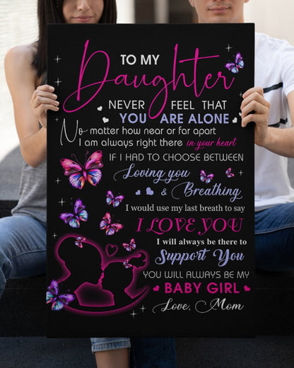 To My Daughter - Premium Canvas Wall Art From Mom - TW07-00 (SKU2607-120)