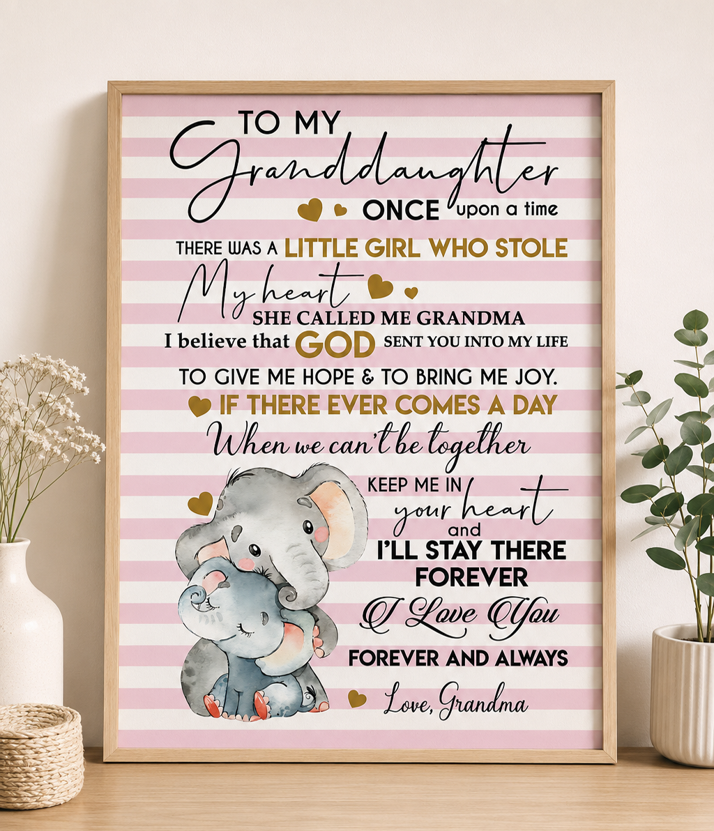 To My Granddaughter - Premium Canvas Wall Art From Grandma  (SKU2607-119)
