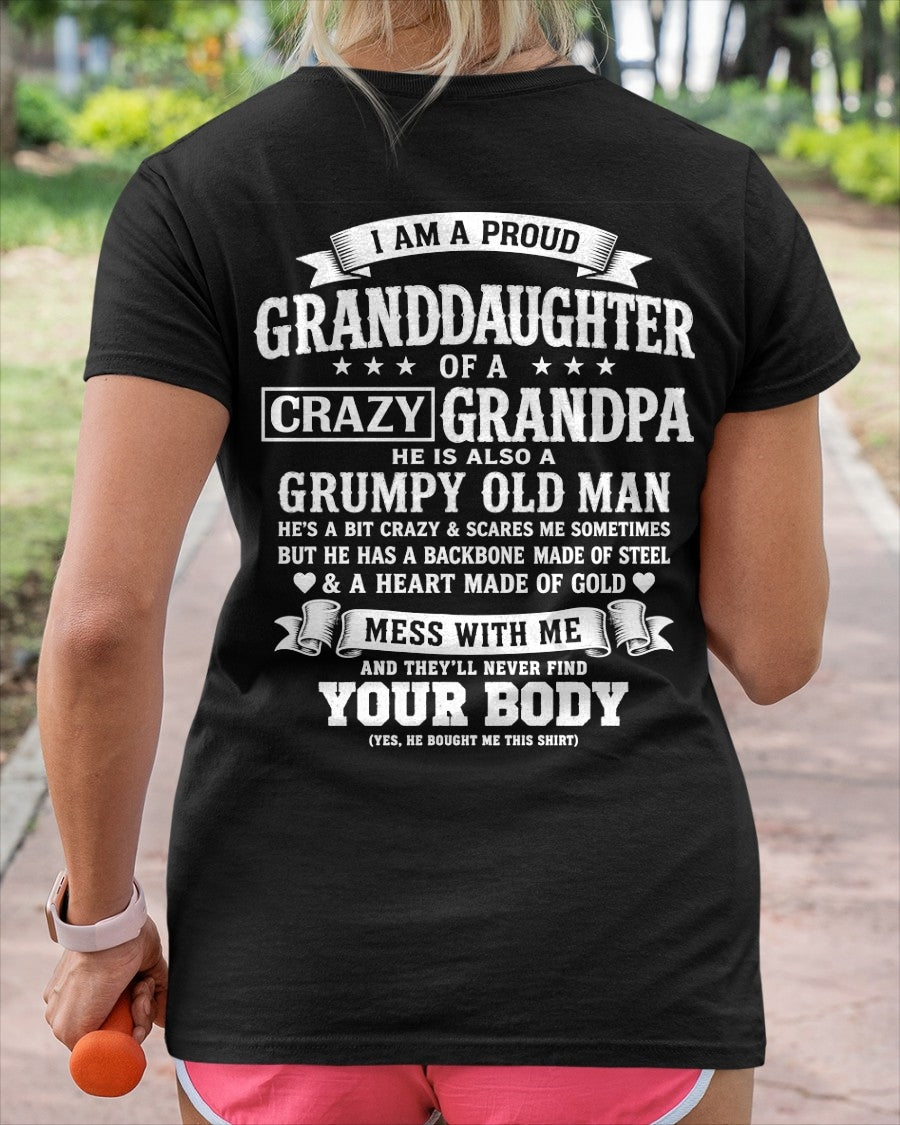 tw00 - I AM A PROUD GRANDDAUGHTER OF A CRAZY GRANDPA - Birthday Gift From Grandpa - (SKU2606-67-00)