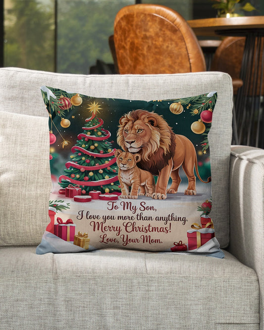 TO MY SON - CHRISTMAS PILLOW – PERFECT GIFT FROM MOM
