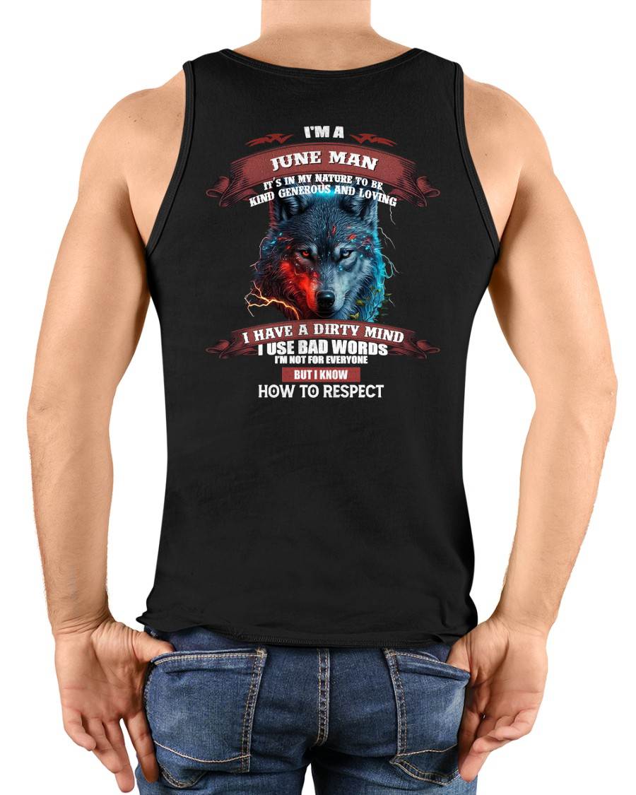 JUNE - KNOW HOW TO RESPECT - BIRTHDAY T-SHIRT FOR MEN - NTTD06 (SKU12-162-06)