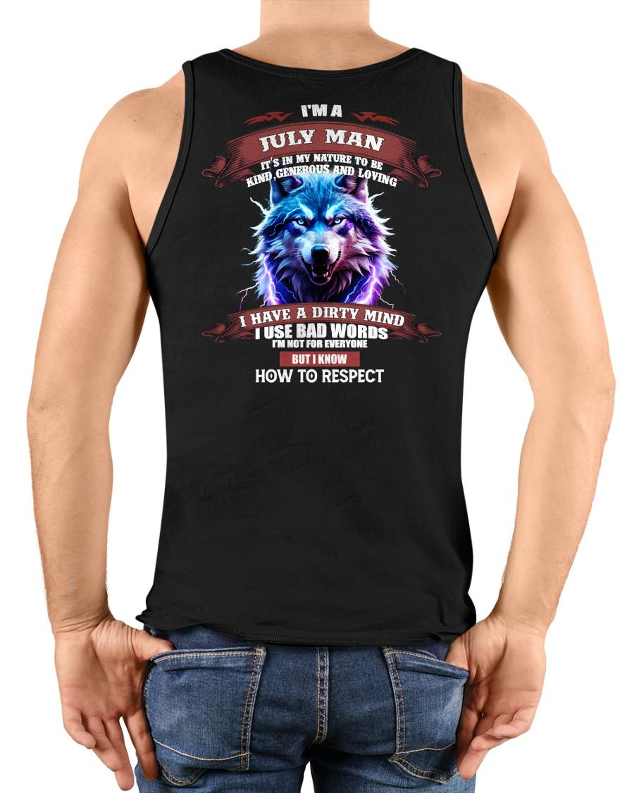 JULY - KNOW HOW TO RESPECT - BIRTHDAY T-SHIRT FOR MEN - NTTD07 (SKU12-312-07)
