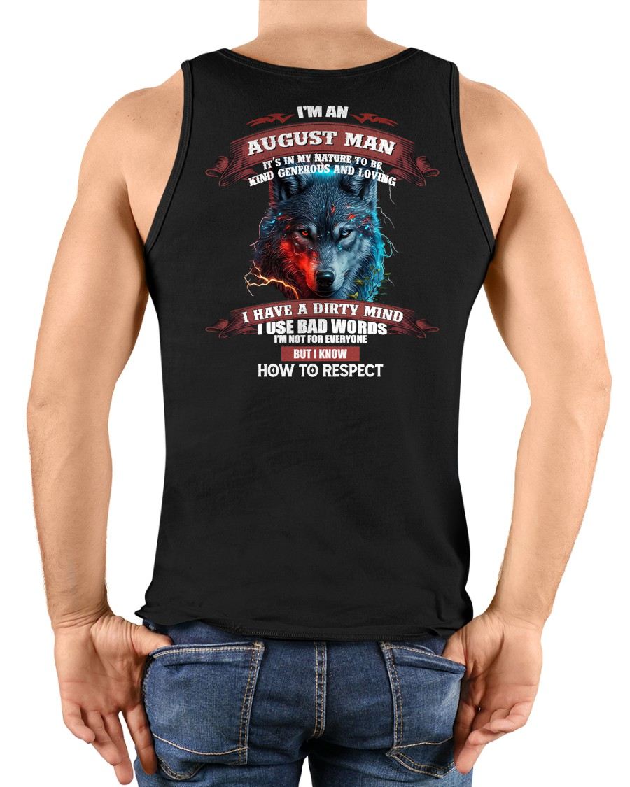 AUGUST - KNOW HOW TO RESPECT - BIRTHDAY T-SHIRT FOR MEN - NTTD08 (SKU12-162-08)