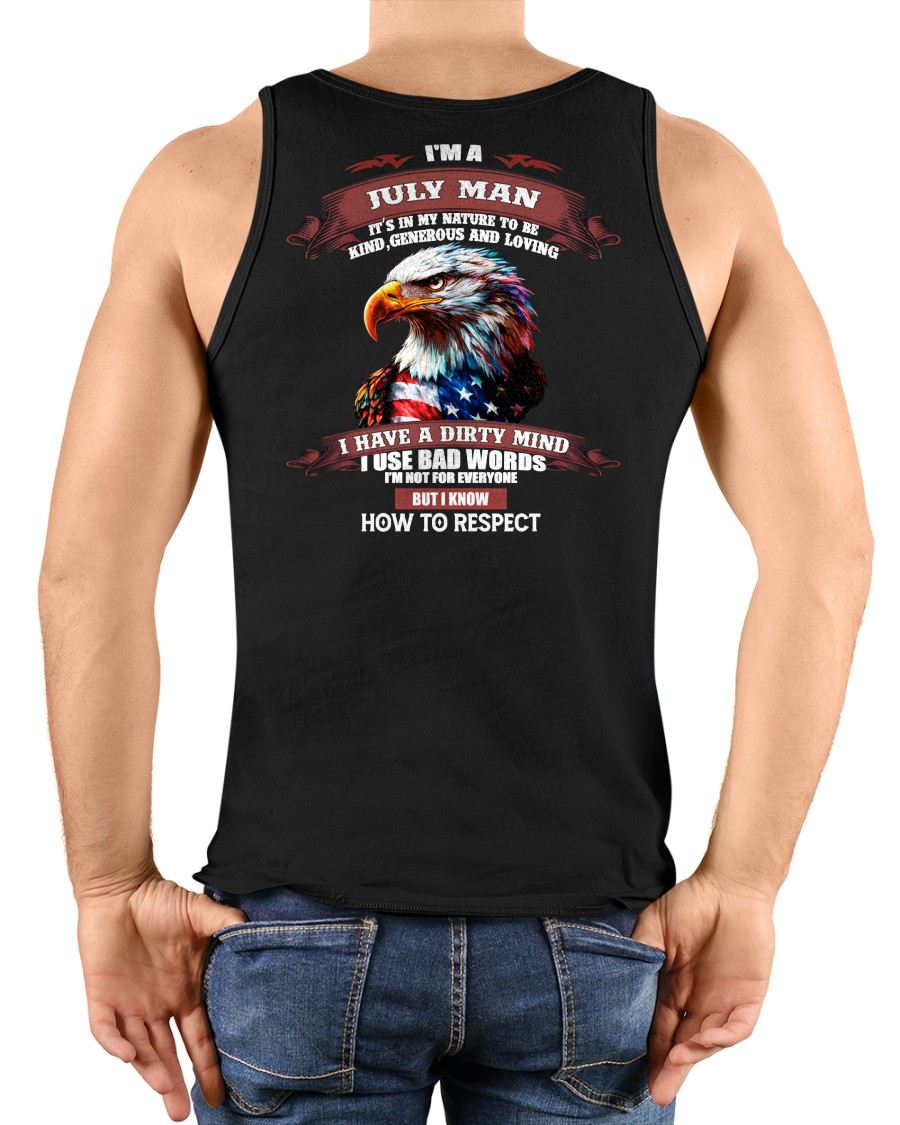 JULY - KNOW HOW TO RESPECT - BIRTHDAY T-SHIRT FOR MEN - NTTD07 (SKU12-311-07)