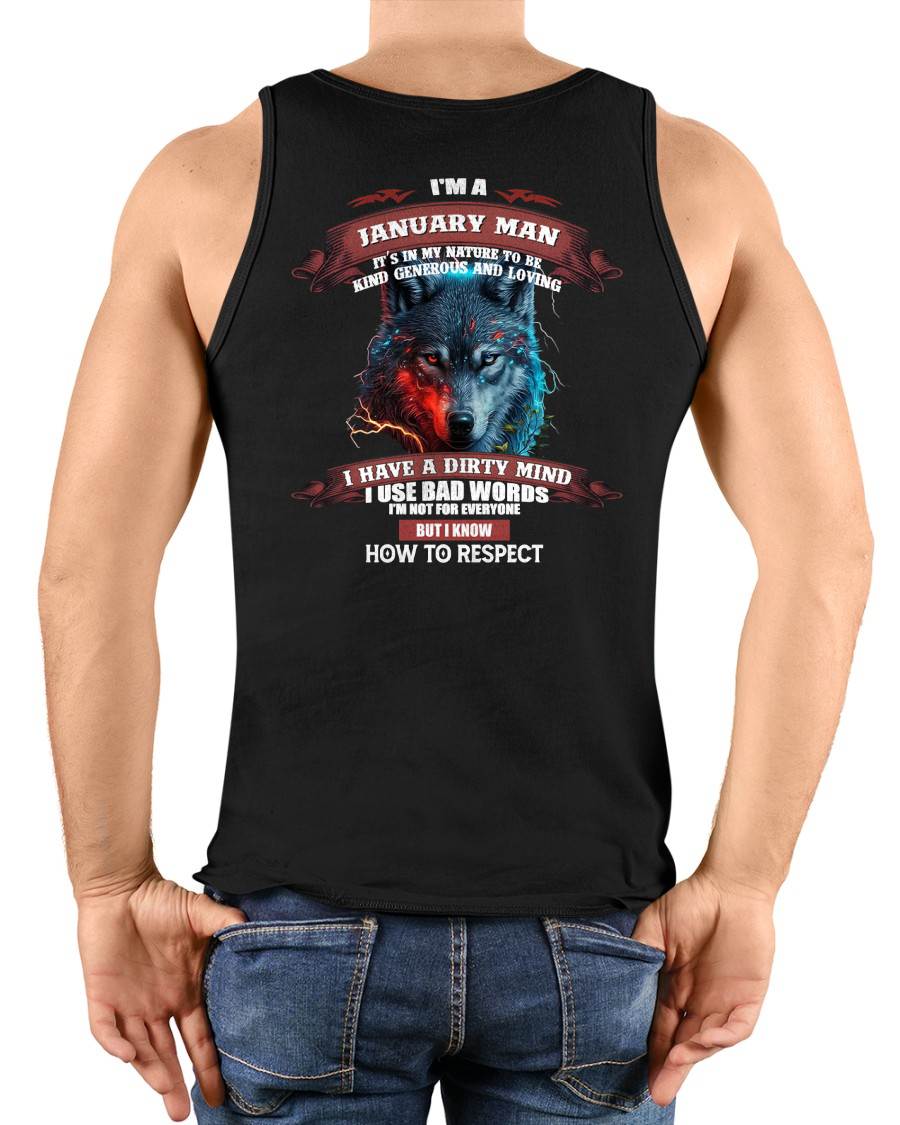 JANUARY - KNOW HOW TO RESPECT - BIRTHDAY T-SHIRT FOR MEN - NTTD01 (SKU12-162-01)