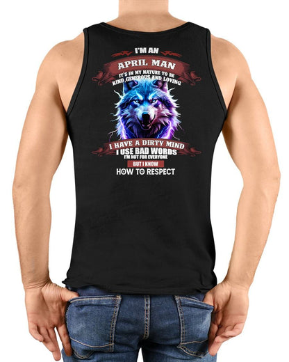 APRIL - KNOW HOW TO RESPECT - BIRTHDAY T-SHIRT FOR MEN - NTTD04 (SKU12-312-04)