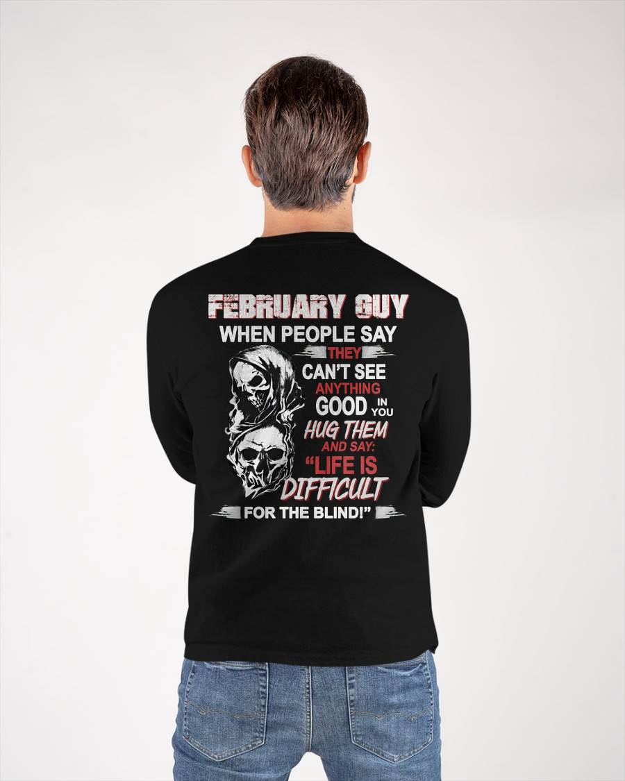 FEBRUARY - HUG THEM AND SAY... - BIRTHDAY T-SHIRT FOR MEN - NTTD02 (SKU12-253-02)