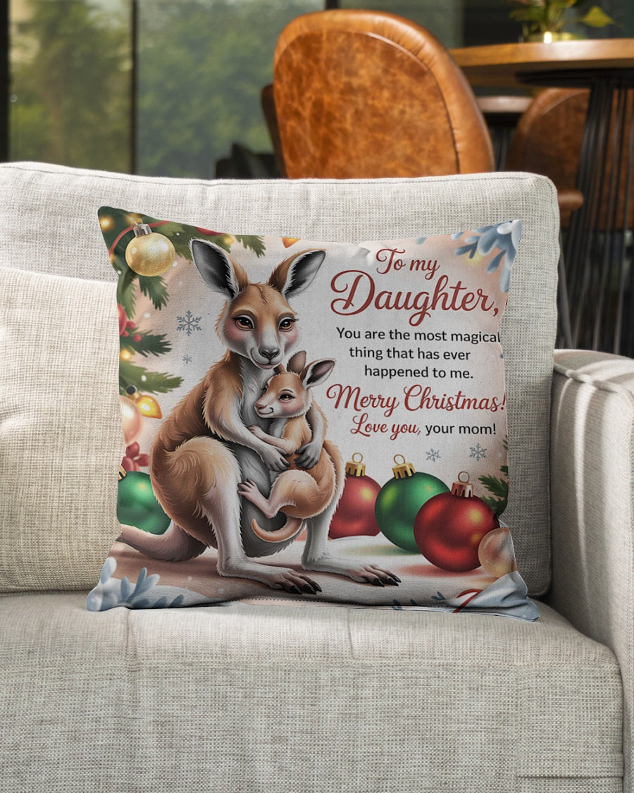 TO MY DAUGHTER- CHRISTMAS PILLOW – PERFECT GIFT FROM MOM