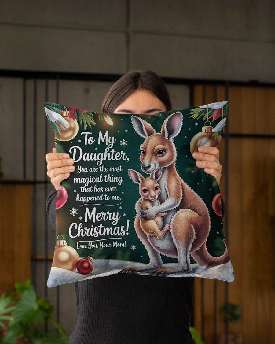 TO MY DAUGHTER- CHRISTMAS PILLOW – PERFECT GIFT FROM MOM