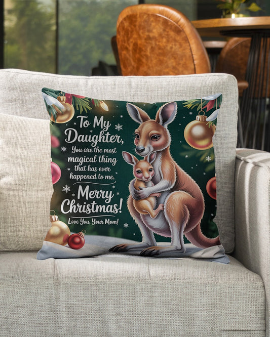 TO MY DAUGHTER- CHRISTMAS PILLOW – PERFECT GIFT FROM MOM