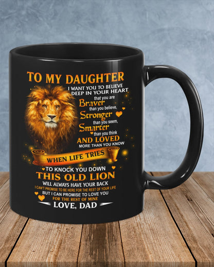 I WANT YOU TO BELIEVE - MUG FOR DAUGHTER - GIFT FROM DAD - TW07-00 (SKU2603-89)