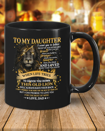 I WANT YOU TO BELIEVE - MUG FOR DAUGHTER - GIFT FROM DAD - TW07-00 (SKU2603-88)