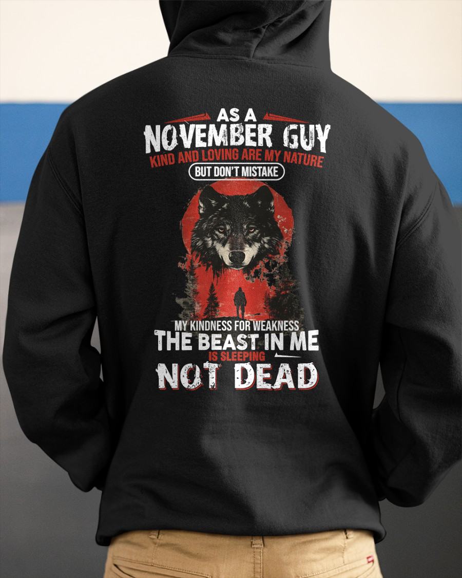 NOVEMBER - KIND AND LOVING ARE MY NATURE - BIRTHDAY T-SHIRT FOR MEN - NTTD11 (SKU26T-01-17-11)