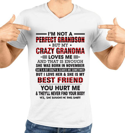 NOVEMBER - I’M NOT A PERFECT GRANDSON BUT MY CRAZY GRANDMA LOVES ME AND THAT IS ENOUGH - FROM GRANDMA - tw0711 (SKU10-167-11)