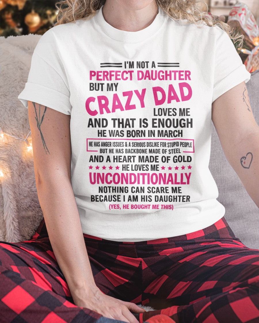 March - Crazy Dad - Perfect gift for your daughter (SKU05-82-03)