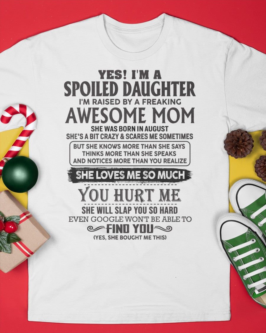 August - Spoiled Daughter - Perfect gift for your daughter (SKU-MD01-08)