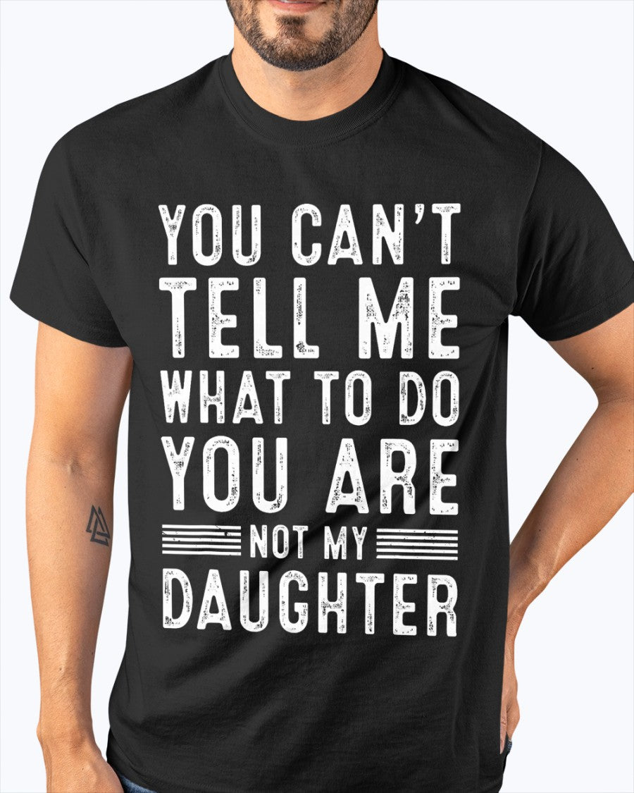 Funny Father Dad Gifts From Daughter Fathers Day Daddy T-Shirt (SKU-FD01)