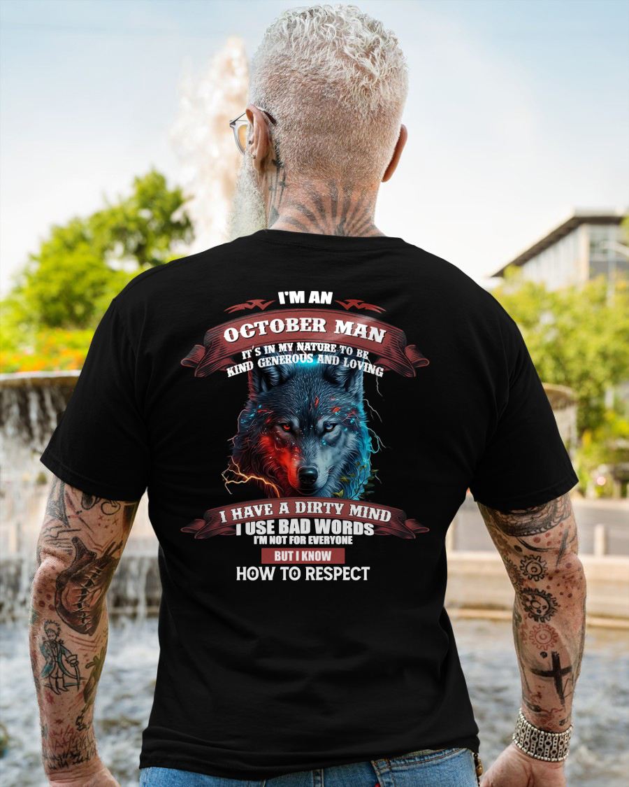 OCTOBER - KNOW HOW TO RESPECT - BIRTHDAY T-SHIRT FOR MEN - NTTD10 (SKU12-162-10)