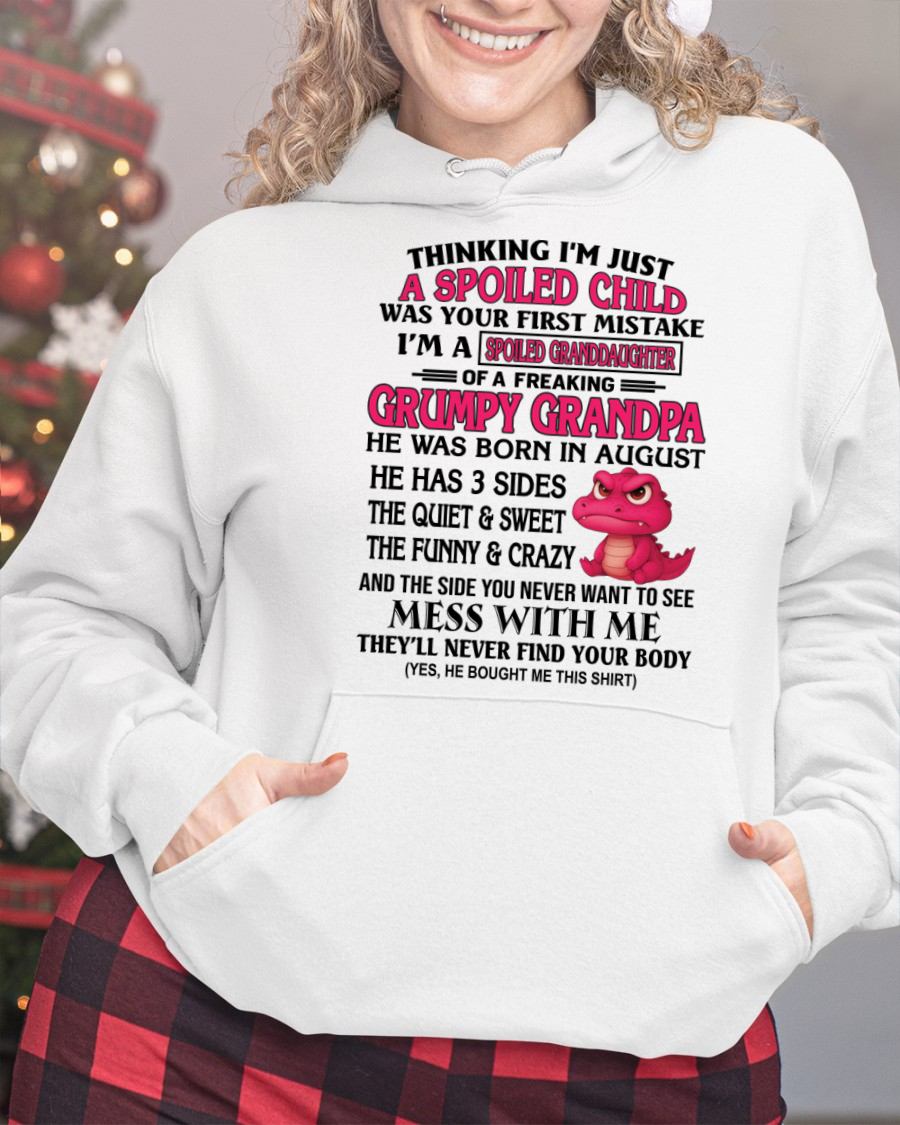 AUGUST - SPOILED GRANDDAUGHTER OF A GRUMPY GRANDPA - GIFT FOR GRANDDAUGHTER - tw0708 (SKU09-45-08)