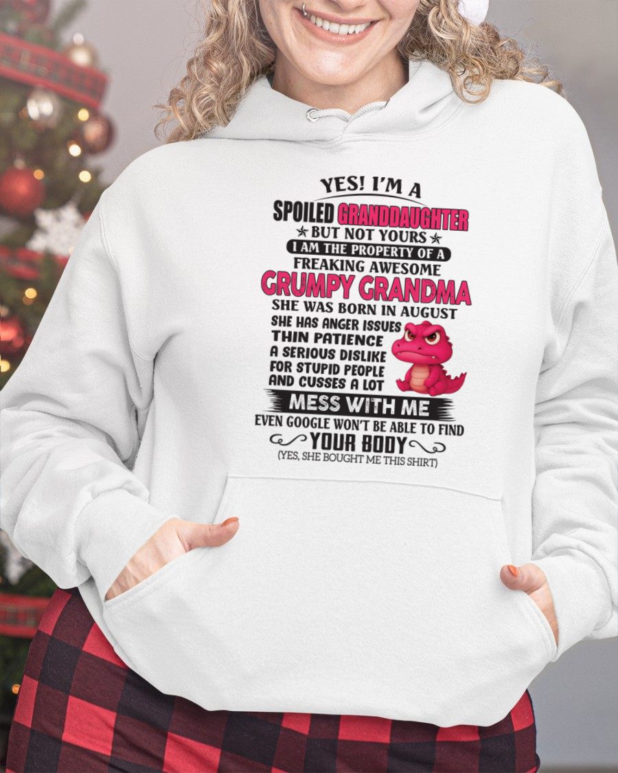 AUGUST - YES, I'M A SPOILED GRANDDAUGHTER - GIFT FROM GRANDMA - tw0708 (SKU09-96-08)