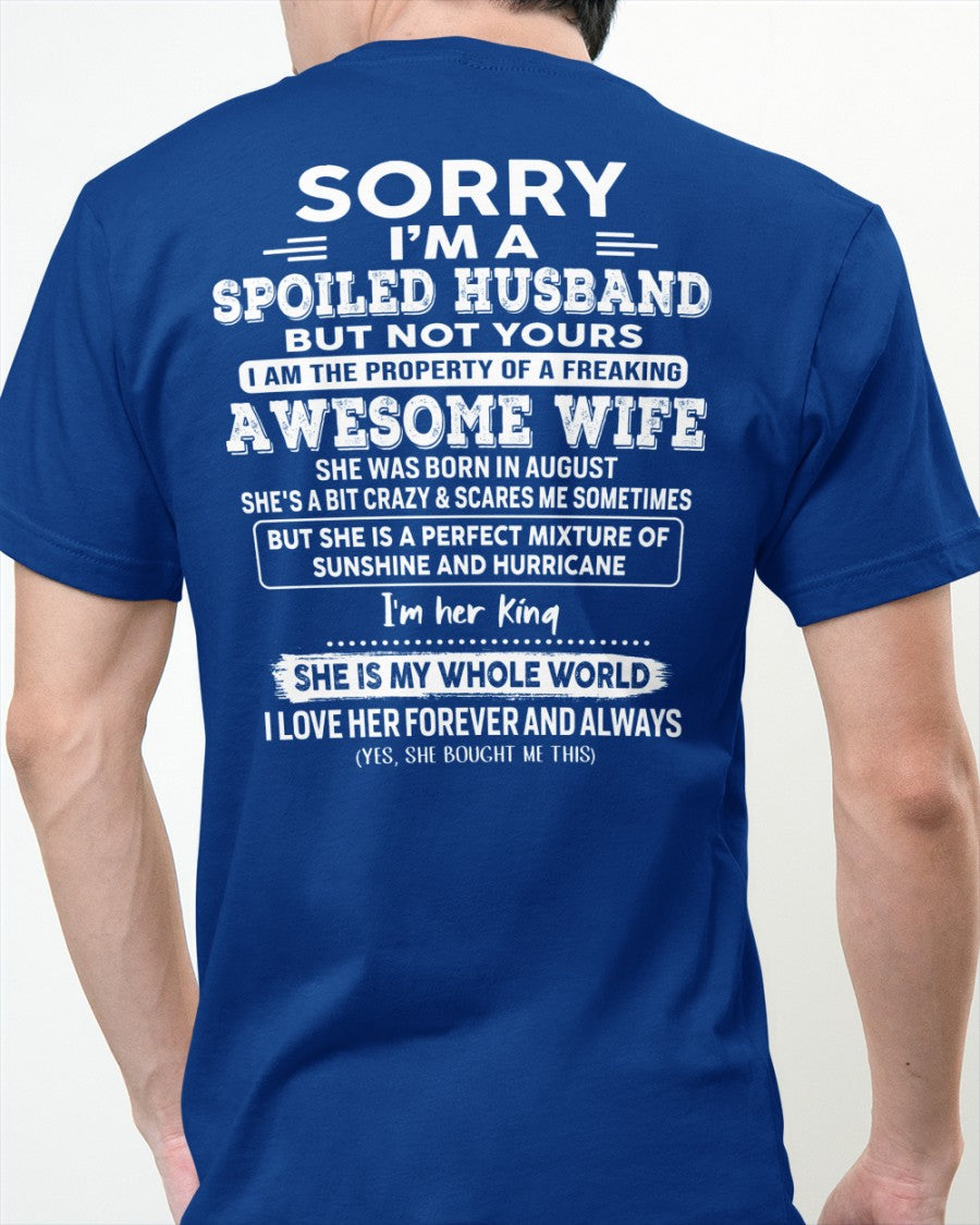 August - Awesome Wife - Perfect gift for your spoiled husband (SKU06-07-08)