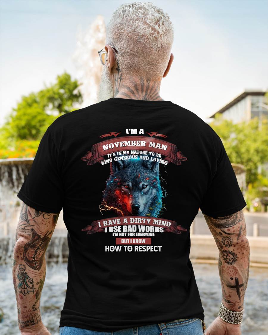 NOVEMBER - KNOW HOW TO RESPECT - BIRTHDAY T-SHIRT FOR MEN - NTTD11 (SKU12-162-11)