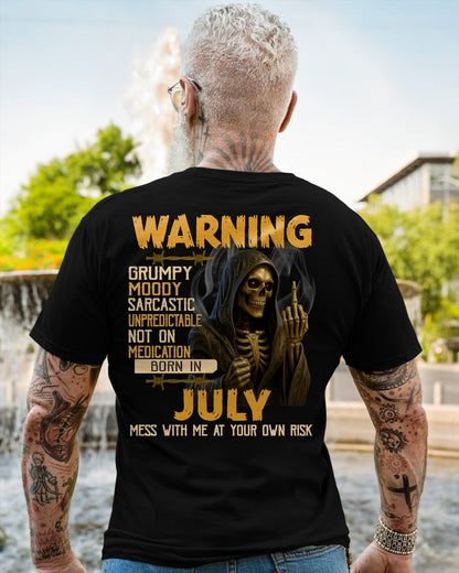 JULY - WARNING GRUMPY MOODY - BIRTHDAY T-SHIRT FOR MEN - NTTD07 (SKU26T-01-07-07)