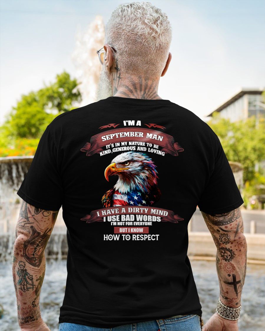 SEPTEMBER - KNOW HOW TO RESPECT - BIRTHDAY T-SHIRT FOR MEN - NTTD09 (SKU12-311-09)