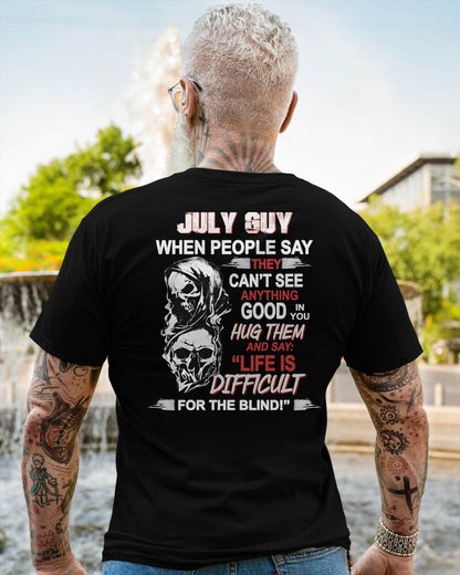 JULY -  HUG THEM AND SAY... - BIRTHDAY T-SHIRT FOR MEN - NTTD07 (SKU12-253-07)