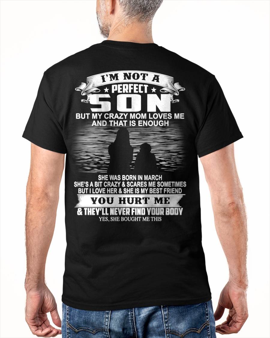 March - Crazy Mom - Perfect gift for your son (SKU07-164-03)
