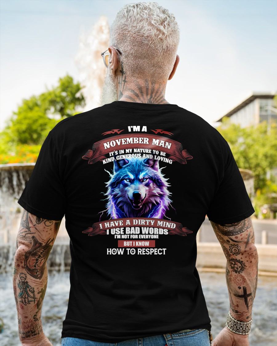 NOVEMBER - KNOW HOW TO RESPECT - BIRTHDAY T-SHIRT FOR MEN - NTTD11 (SKU12-312-11)