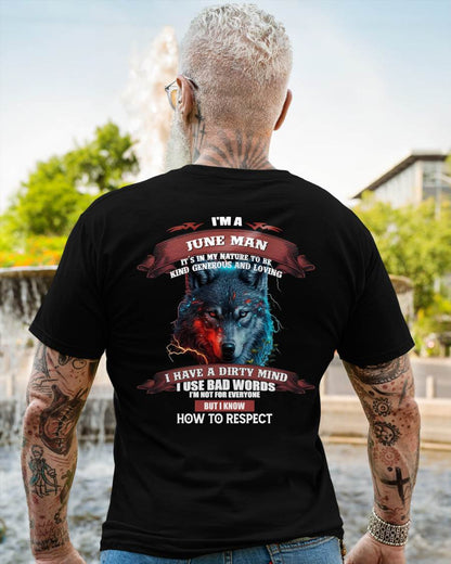 JUNE - KNOW HOW TO RESPECT - BIRTHDAY T-SHIRT FOR MEN - NTTD06 (SKU12-162-06)