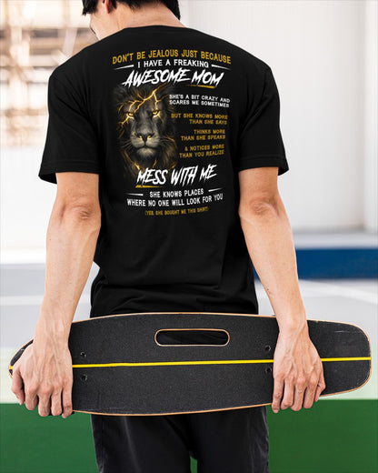 I HAVE FREAKING AWESOME MOM - PERFECT GIFT FOR YOUR SON (SKU2602-65-00)