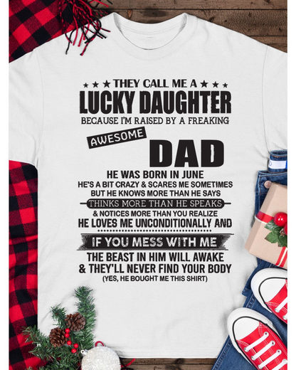 June - They Call Me A Lucky Daughter - Perfect Gift For Your Daughter (SKU2603-355-06)